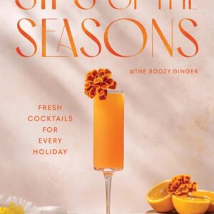 Sips of the Seasons by  Sarah Gualtieri